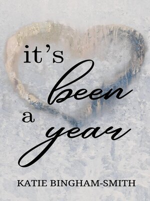 cover image of It's Been a Year